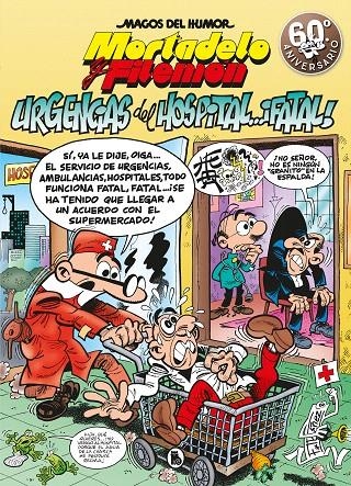 Mortadelo y Filemón. Urgencias del hospital... ¡fatal! (Magos del Humor 194) | 9788402421487 | Francisco Ibáñez | Librería Castillón - Comprar libros online Aragón, Barbastro