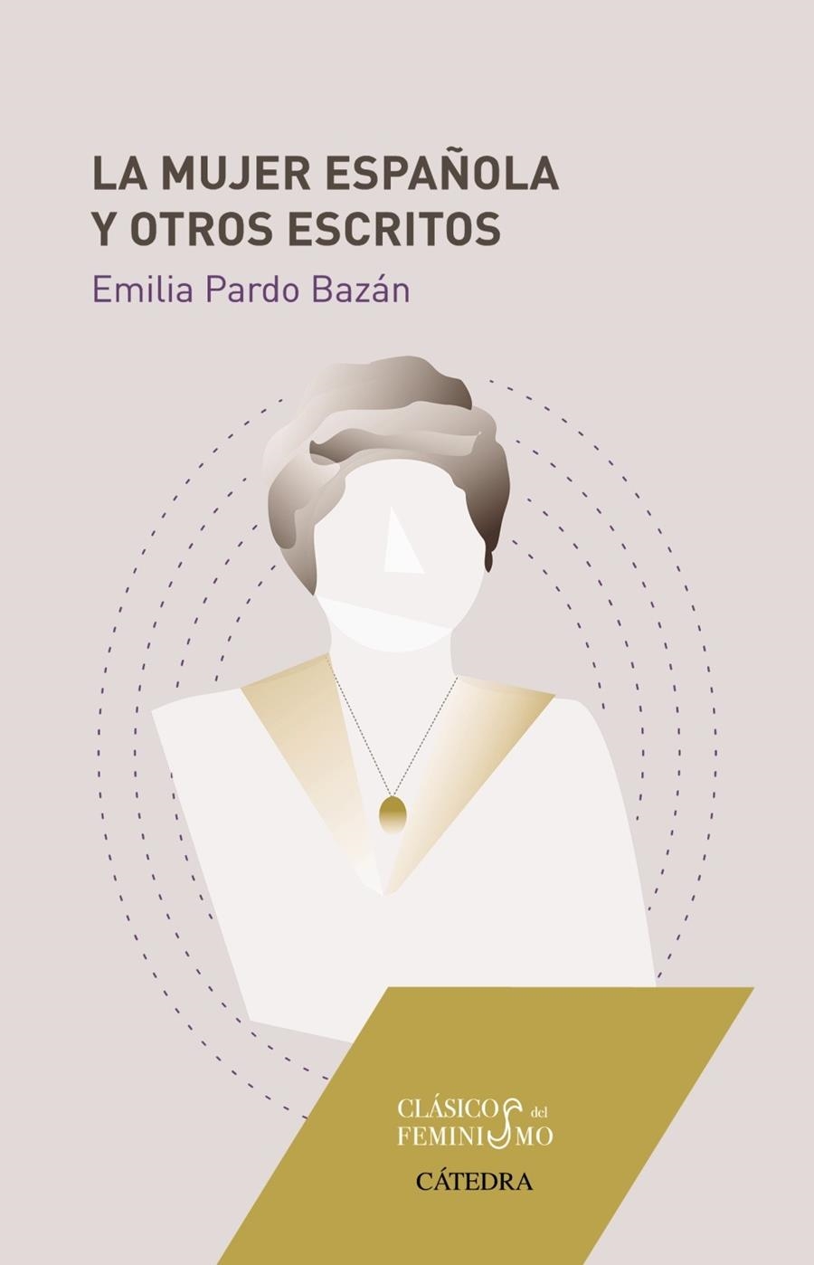 La mujer española y otros escritos | 9788437639031 | Pardo Bazán, Emilia | Librería Castillón - Comprar libros online Aragón, Barbastro