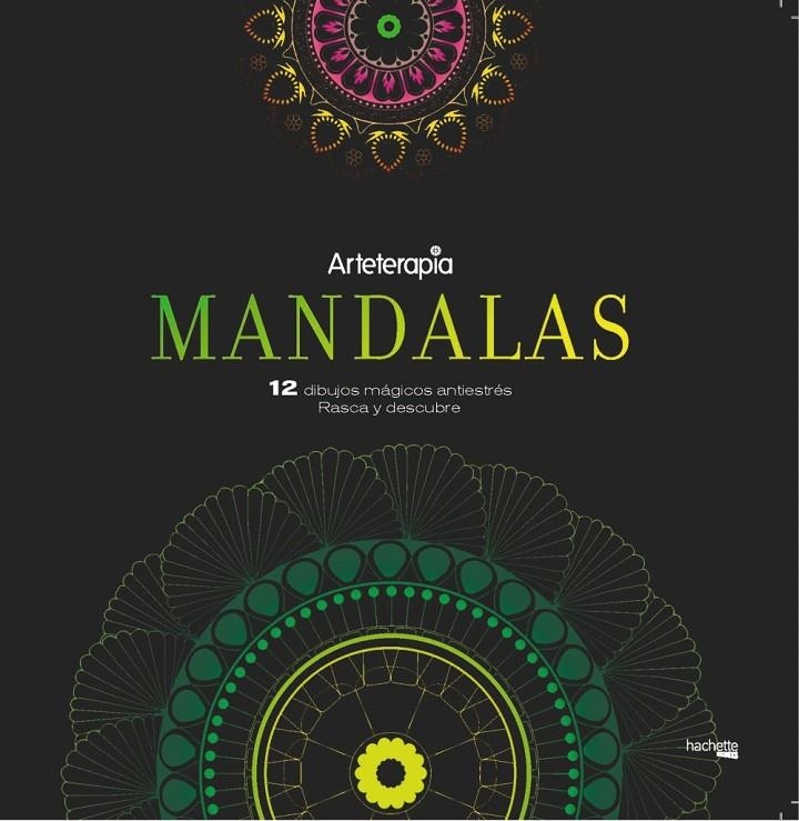 Arteterapia. Mandalas. 12 dibujos mágicos: rasca y descubre | 9788417240455 | Varios autores | Librería Castillón - Comprar libros online Aragón, Barbastro