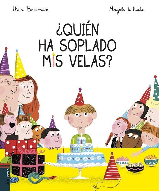 ¿Quién ha soplado mis velas? | 9788414015872 | Brenman, Ilan | Librería Castillón - Comprar libros online Aragón, Barbastro