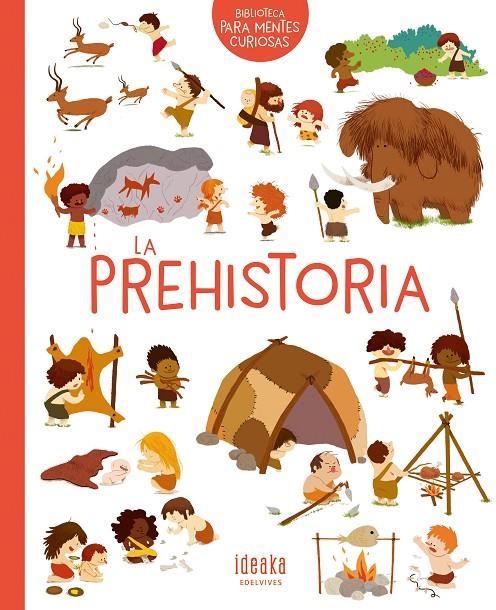 La prehistoria | 9788414016640 | Benoist, Cécile | Librería Castillón - Comprar libros online Aragón, Barbastro