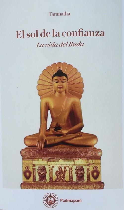 EL SOL DE LA CONFIANZA LA VIDA DE BUDA | 9788494848605 | TARANATHA | Librería Castillón - Comprar libros online Aragón, Barbastro