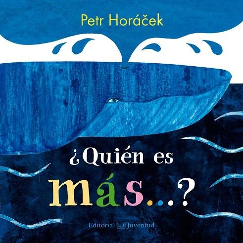 ¿Quién es más?? | 9788426145192 | Horácek, Petr | Librería Castillón - Comprar libros online Aragón, Barbastro