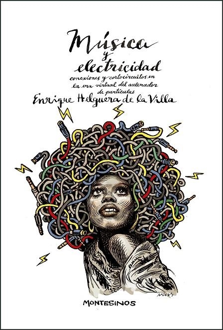 Música y electricidad | 9788416995981 | Helguera de la Villa, Enrique | Librería Castillón - Comprar libros online Aragón, Barbastro