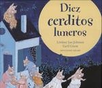 DIEZ CERDITOS LUNEROS | 9788494811098 | VV.AA. | Librería Castillón - Comprar libros online Aragón, Barbastro