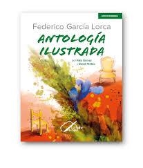 FEDERICO GARCIA LORCA ANTOLOGIA ILUSTRADA | 9788409048212 | Librería Castillón - Comprar libros online Aragón, Barbastro