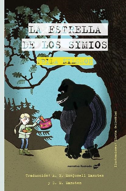 La Estrella de los Simios | 9788416817382 | Frida Nilsson | Librería Castillón - Comprar libros online Aragón, Barbastro