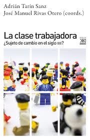 La clase trabajadora | 9788432319228 | Varios autores | Librería Castillón - Comprar libros online Aragón, Barbastro