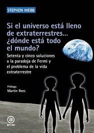 Si el universo está lleno de extraterrestres... ¿dónde está todo el mundo? | 9788446046318 | Webb, Stephen | Librería Castillón - Comprar libros online Aragón, Barbastro