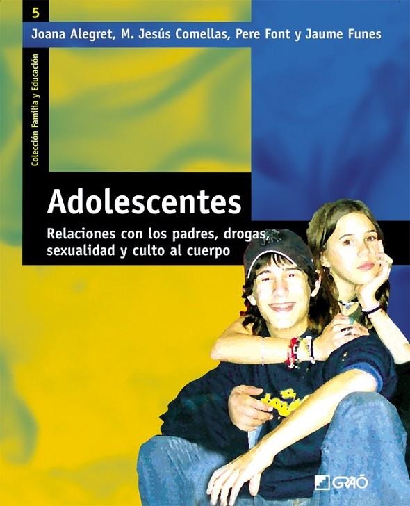 ADOLESCENTES RELACIONES CON LOS PADRES DROGAS SEXUALIDAD Y C | 9788478273942 | ALEGRET, JOANA Y OTROS | Librería Castillón - Comprar libros online Aragón, Barbastro