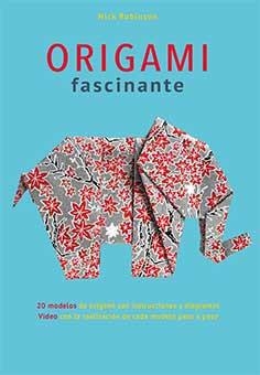 Origami fascinante | 9788416279982 | ROBINSON, NICK | Librería Castillón - Comprar libros online Aragón, Barbastro