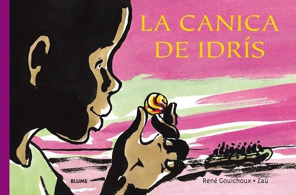 La canica de Idrís | 9788417492496 | Gouichoux, René | Librería Castillón - Comprar libros online Aragón, Barbastro