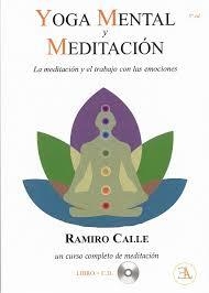 YOGA MENTAL Y MEDITACIÓN | 9788499501864 | CALLE CAPILLA, RAMIRO | Librería Castillón - Comprar libros online Aragón, Barbastro