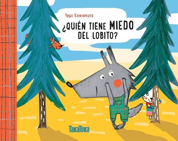 ¿QUIEN TIENE MIEDO DEL LOBITO? | 9788417383152 | Kawamura, Yayo | Librería Castillón - Comprar libros online Aragón, Barbastro