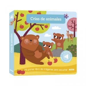 Crías de animales: Mi primer libro de imágenes para escuchar | 9782733849026 | Notaert, Amandine | Librería Castillón - Comprar libros online Aragón, Barbastro