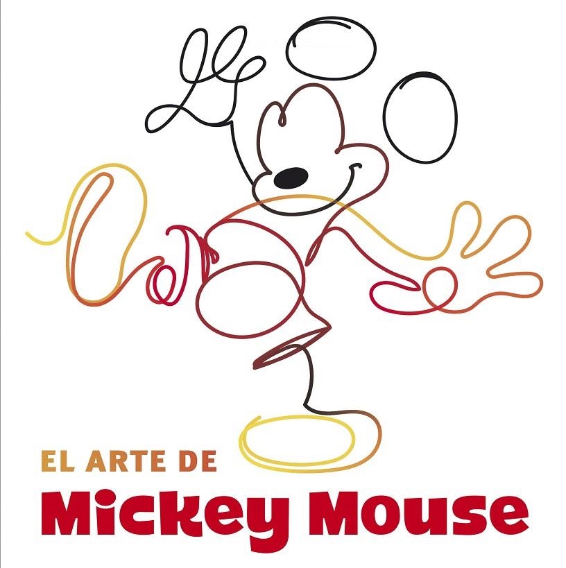 El arte de Mickey Mouse | 9788417529109 | Disney; Ward, Jessica | Librería Castillón - Comprar libros online Aragón, Barbastro