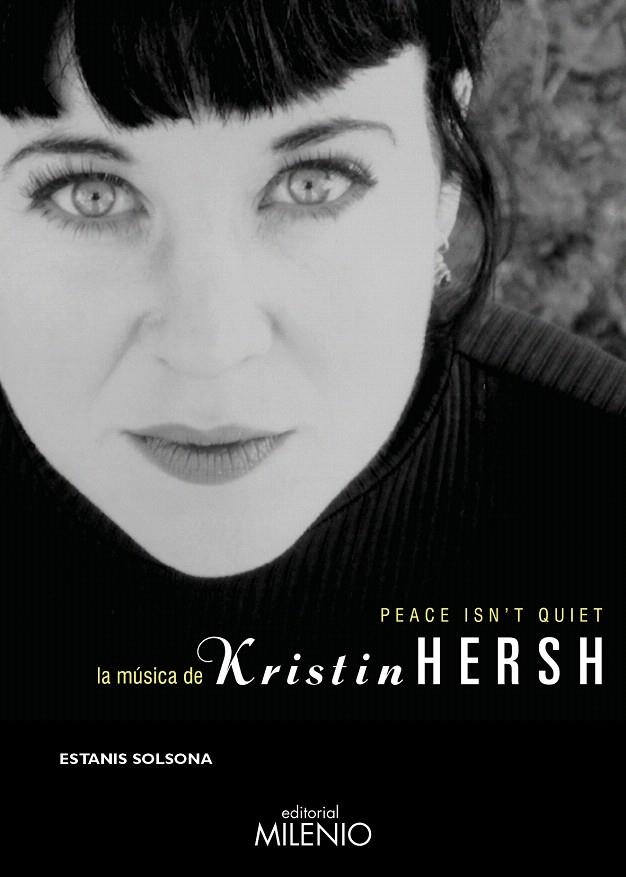 Peace isn’t quiet. La música de Kristin Hersh | 9788497438360 | Solsona Isaac, Estanis | Librería Castillón - Comprar libros online Aragón, Barbastro