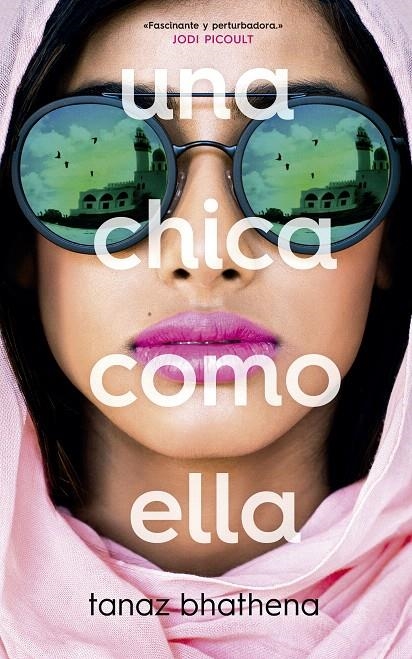 Una chica como ella | 9788417376888 | Bhathena, Tanaz | Librería Castillón - Comprar libros online Aragón, Barbastro