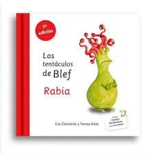 Los tentáculos de Blef - Rabia | 9788494530982 | Clemente Laboreo, Eva/Arias Sánchez, Teresa | Librería Castillón - Comprar libros online Aragón, Barbastro