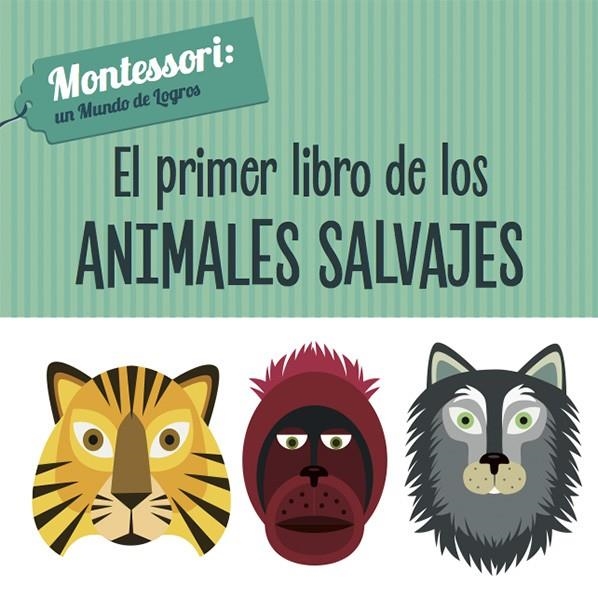 EL PRIMER LIBRO DE LOS ANIMALES SALVAJES (VVKIDS) | 9788468224459 | Piroddi, Chiara/Baruzzi, Agnese | Librería Castillón - Comprar libros online Aragón, Barbastro