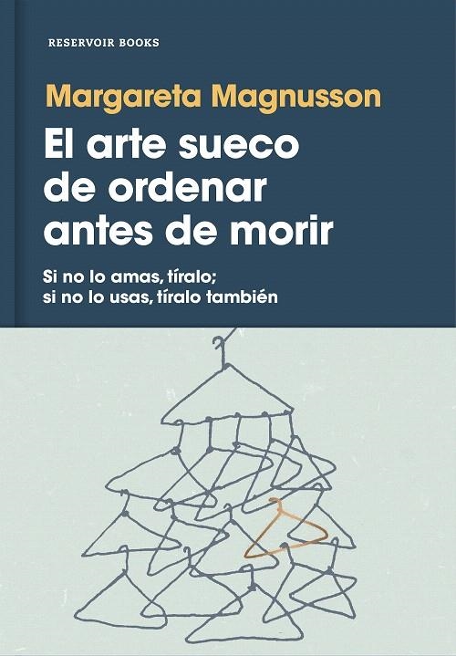 El arte sueco de ordenar antes de morir | 9788417125929 | Magnusson, Margareta | Librería Castillón - Comprar libros online Aragón, Barbastro