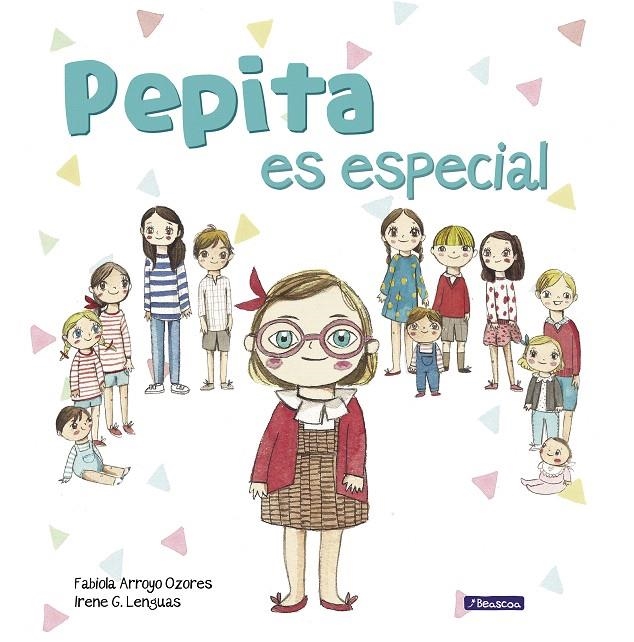 Pepita es especial | 9788448851682 | Fabiola Arroyo Irene G. Lenguas | Librería Castillón - Comprar libros online Aragón, Barbastro