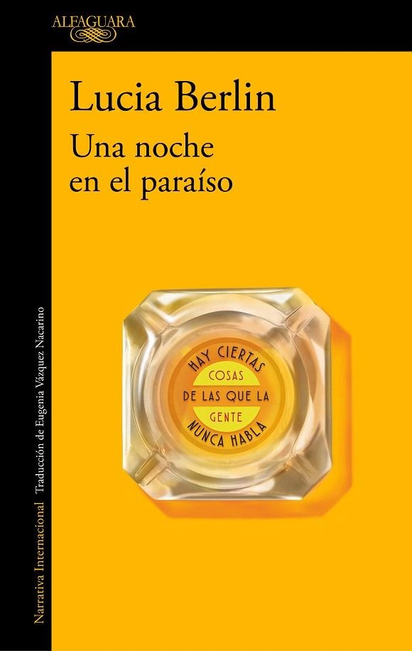 Una noche en el paraíso | 9788420429304 | Lucia Berlin | Librería Castillón - Comprar libros online Aragón, Barbastro