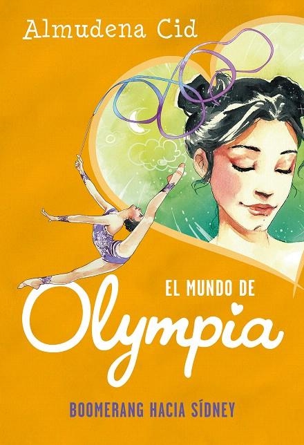 Boomerang hacia Sídney - El mundo de Olympia 3 | 9788420487335 | Almudena Cid | Librería Castillón - Comprar libros online Aragón, Barbastro