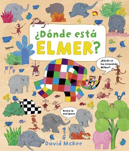 ¿Dónde está Elmer? (Elmer. Álbum ilustrado) | 9788448851491 | McKee, David | Librería Castillón - Comprar libros online Aragón, Barbastro