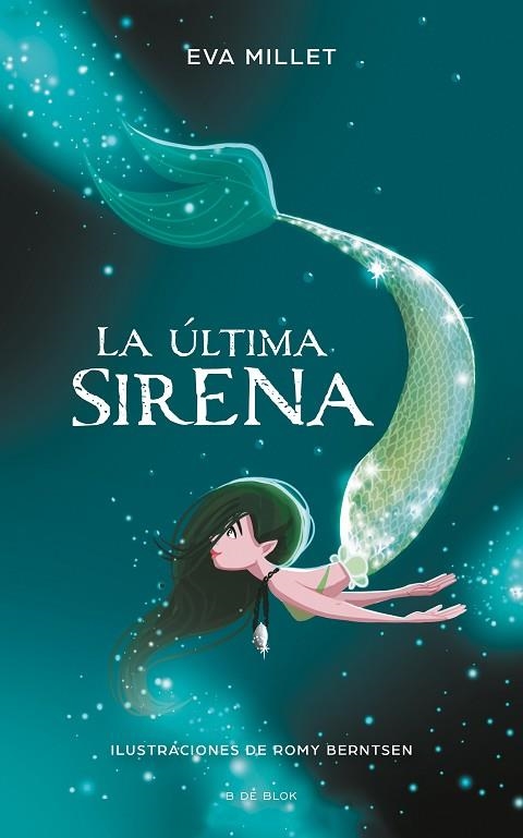 La última sirena | 9788417424251 | Eva Millet Romy Berntsen | Librería Castillón - Comprar libros online Aragón, Barbastro