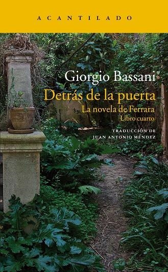 Detrás de la puerta : La novela de Ferrara. Libro cuarto | 9788417346386 | Bassani, Giorgio | Librería Castillón - Comprar libros online Aragón, Barbastro