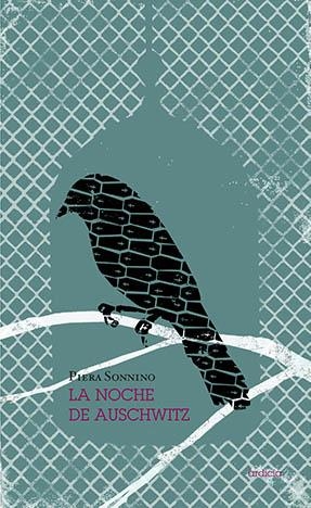 La noche de Auschwitz | 9788494791604 | Sonnino, Piera | Librería Castillón - Comprar libros online Aragón, Barbastro