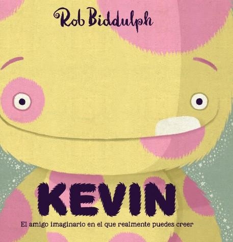 Kevin | 9788417497019 | Biddulph, Rob | Librería Castillón - Comprar libros online Aragón, Barbastro