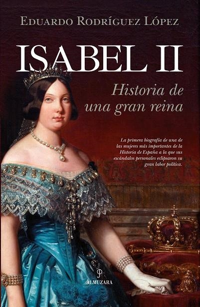 Isabel II | 9788417418854 | Rodriguez López, Eduardo | Librería Castillón - Comprar libros online Aragón, Barbastro