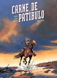 Carne de patíbulo integral | 9788492444946 | Capuron, François;DUVAL, Fred;Jarzaguet, Fabrice | Librería Castillón - Comprar libros online Aragón, Barbastro