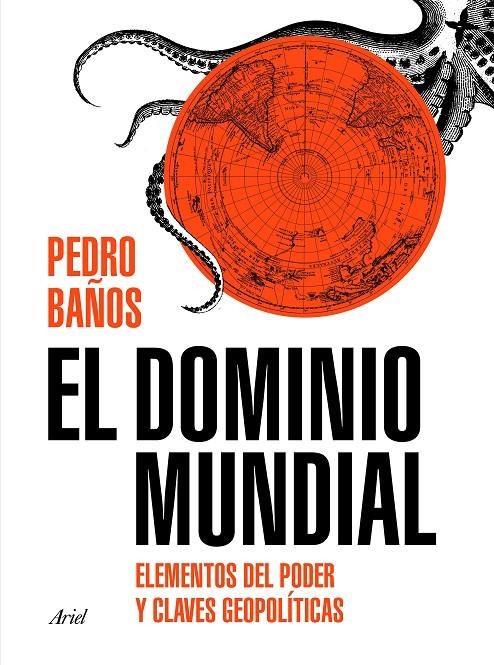 El dominio mundial | 9788434429253 | Baños Bajo, Pedro | Librería Castillón - Comprar libros online Aragón, Barbastro