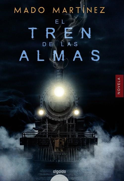 El tren de las almas | 9788491890393 | Martínez, Mado | Librería Castillón - Comprar libros online Aragón, Barbastro