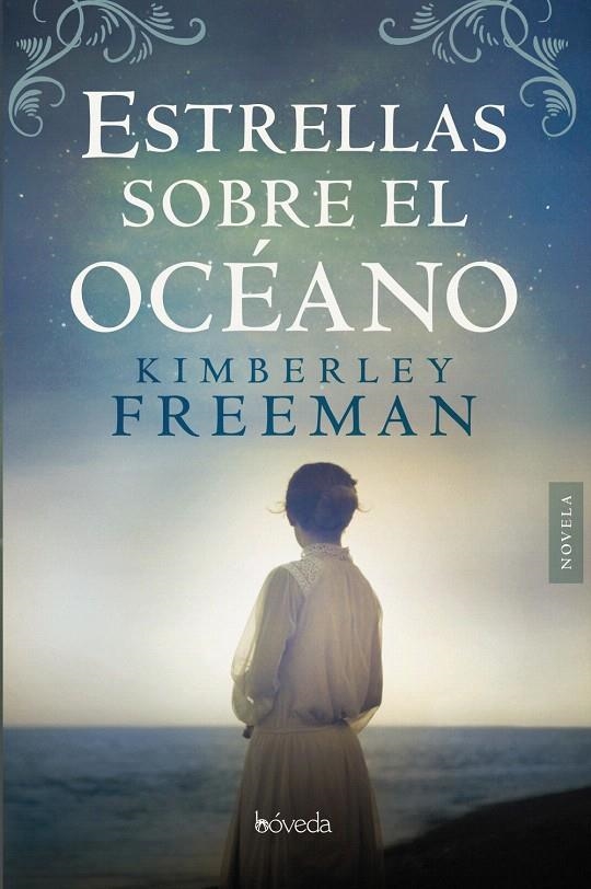 Estrellas sobre el océano | 9788416691807 | Freeman, Kimberley | Librería Castillón - Comprar libros online Aragón, Barbastro