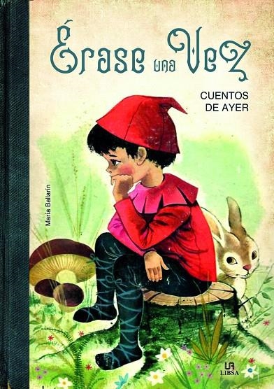 Erase una Vez Cuentos de Ayer | 9788466237673 | VV.AA. | Librería Castillón - Comprar libros online Aragón, Barbastro