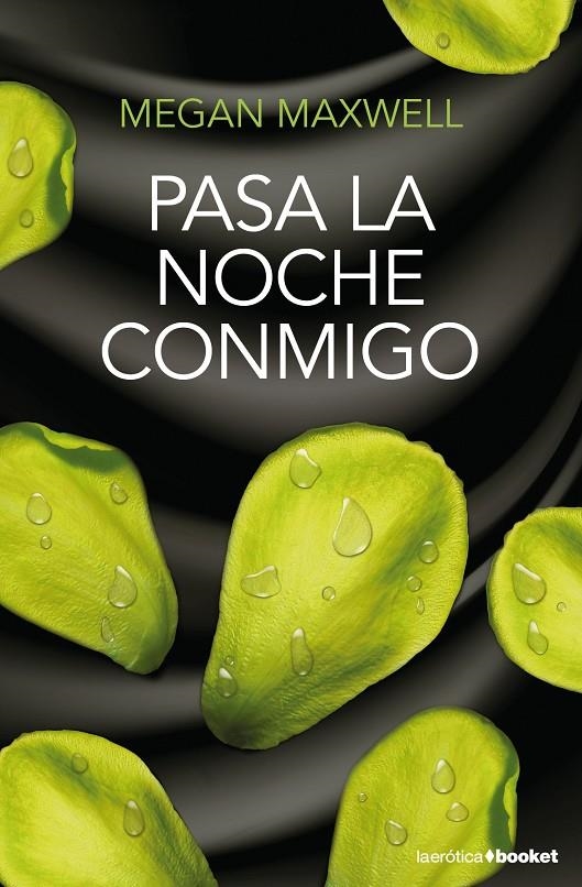 Pasa la noche conmigo | 9788408196457 | Maxwell, Megan | Librería Castillón - Comprar libros online Aragón, Barbastro