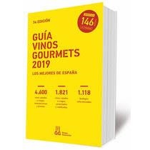 GUÍA VINOS GOURMETS 2019 | 9788495754745 | COLECTIVO CLUB DE GOURMETS | Librería Castillón - Comprar libros online Aragón, Barbastro