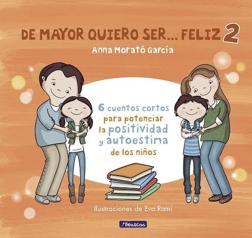 De mayor quiero ser... feliz 2 | 9788448852016 | Anna Morató García | Librería Castillón - Comprar libros online Aragón, Barbastro