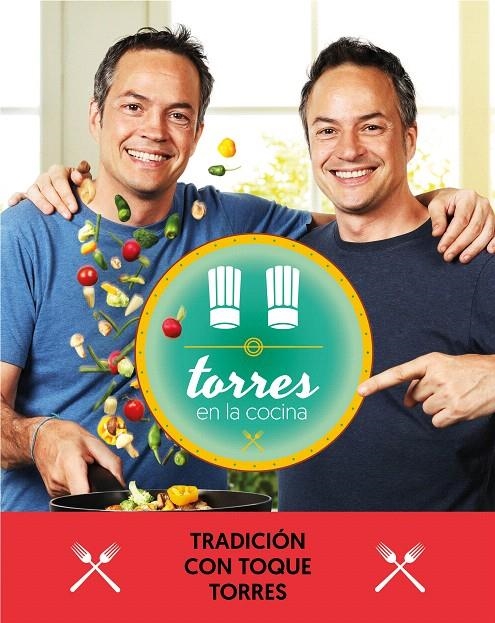 Torres en la cocina 3 | 9788401021374 | Javier Torres Sergio Torres | Librería Castillón - Comprar libros online Aragón, Barbastro