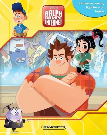 Ralph rompe internet : Libroaventuras | 9788416917693 | Disney | Librería Castillón - Comprar libros online Aragón, Barbastro