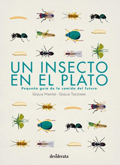 Un insecto en el plato | 9788415094302 | Maffei, Giulia/Tacchini, Giulia | Librería Castillón - Comprar libros online Aragón, Barbastro