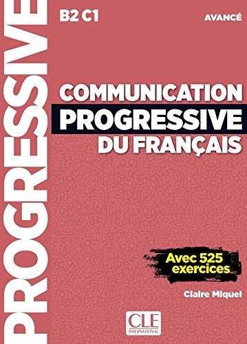 COMMUNICATION PROGRESSIVE DU FRANçAIS AVANCE 3ED + CD | 9782090382112 | Miquel, Claire | Librería Castillón - Comprar libros online Aragón, Barbastro