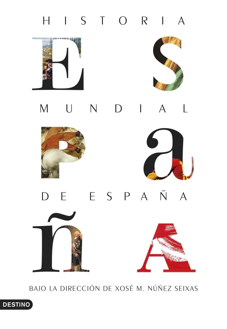 Historia mundial de España | 9788423354610 | Núñez Seixas, Xosé M. | Librería Castillón - Comprar libros online Aragón, Barbastro