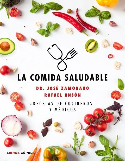 La comida saludable | 9788448025090 | Ansón, Rafael | Librería Castillón - Comprar libros online Aragón, Barbastro