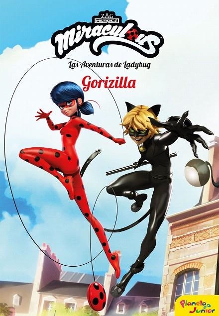 Miraculous. Las aventuras de Ladybug. Gorizilla | 9788408196938 | Prodigiosa-Miraculous | Librería Castillón - Comprar libros online Aragón, Barbastro