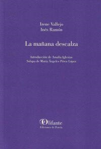 La mañana descalza | 9788494910005 | Vallejo, Irene; Ramón, Inés | Librería Castillón - Comprar libros online Aragón, Barbastro